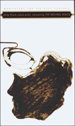 Censoring the Moving Image