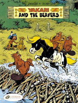 Yakari and the Beavers  9781905460090 Front Cover