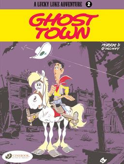 A Lucky Luke Adventure Ghost Town  9781905460120 Front Cover