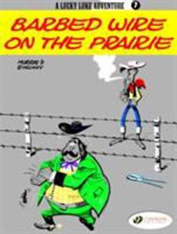 A Lucky Luke Adventure Barbed Wire on the Prairie  9781905460243 Front Cover