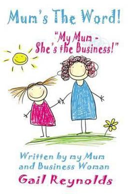 Mum's the Word!  9781905493906 Front Cover