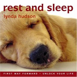 Rest and Sleep (Children 8 Years Plus) 2008 9781905557042 Front Cover
