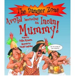 Avoid Becoming an Incan Mummy!