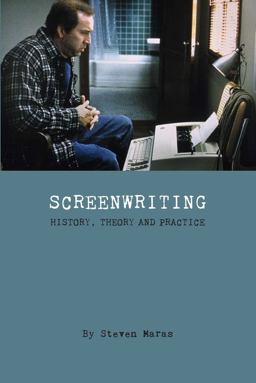 Screenwriting History, Theory, and Practice  9781905674817 Front Cover