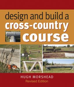 Design and Build a Cross-Country Course 2nd 9781905693351 Front Cover