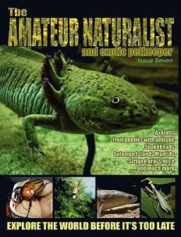 The Amateur Naturalist #7