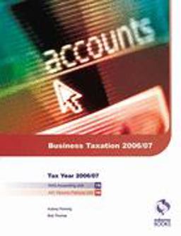 Business Taxation 2006/07 Business Taxation 2006/07