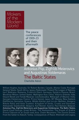 Piip, Meierovics and Voldemaras: the Baltic States  9781905791712 Front Cover