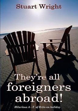 They're All Foreigners Abroad