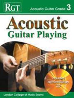 Acoustic Guitar Playing, Grade 3 Acoustic Guitar Playing, Grade 3