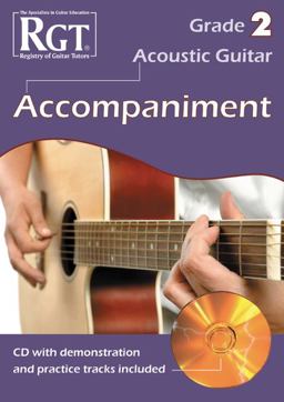 Acoustic Guitar Accompaniment RGT Grade Two Acoustic Guitar Accompaniment RGT Grade Two