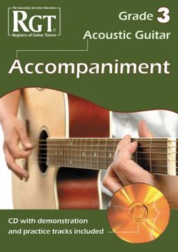 Acoustic Guitar Accompaniment RGT Grade Three Acoustic Guitar Accompaniment RGT Grade Three