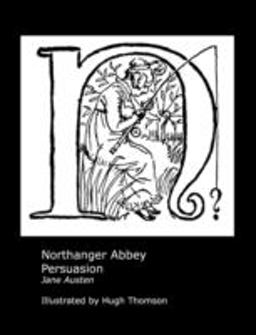 Jane Austen's Northanger Abbey and Persuasion