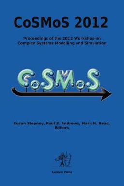 Proceedings of the 2012 Workshop on Complex Systems Modelling and Simulation