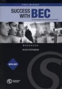 Success Wtih BEC Preliminary - Workbook with Key