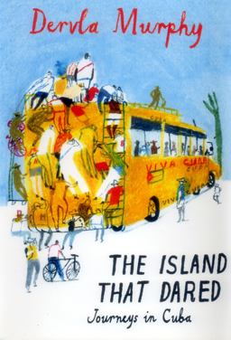 Island That Dared  9781906011468 Front Cover