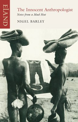 Innocent Anthropologist  9781906011505 Front Cover