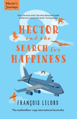 Hector and the Search for Happiness  9781906040239 Front Cover