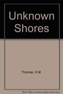 Unknown Shores