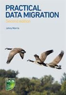 Practical Data Migration 2nd 9781906124847 Front Cover