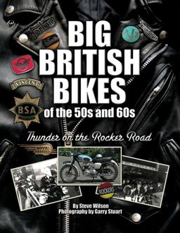 Big British Bikes of the 50s And 60s