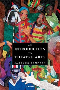 Introduction to the Theatre Arts