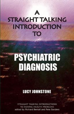 Straight Talking Introduction to Psychiatric Diagnosis  9781906254667 Front Cover