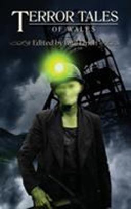 Terror Tales of Wales Terror Tales of Wales