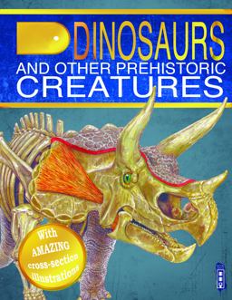 Dinosaurs and Other Prehistoric Creatures