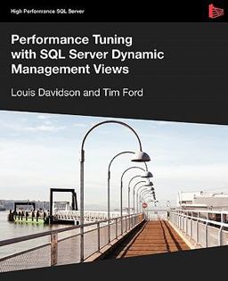 Performance Tuning with SQL Server Dynamic Management Views