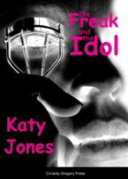 The Freak and the Idol