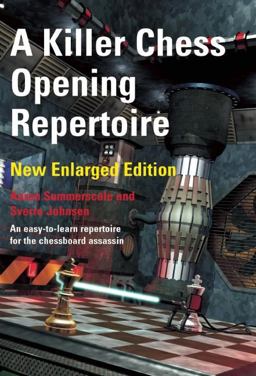 Killer Chess Opening Repertoire - New Enlarged Edition  9781906454180 Front Cover