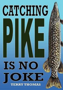Catching Pike Is No Joke