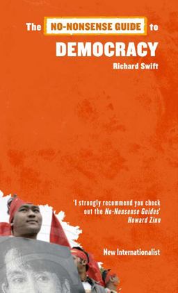 The No-Nonsense Guide to Democracy The No-Nonsense Guide to Democracy