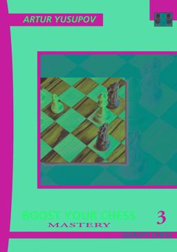Boost Your Chess Mastery - 3  9781906552442 Front Cover