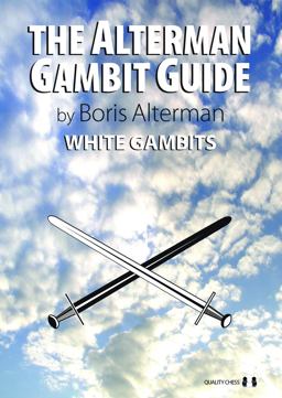 Alterman Gambit Guide White Gambits  9781906552534 Front Cover