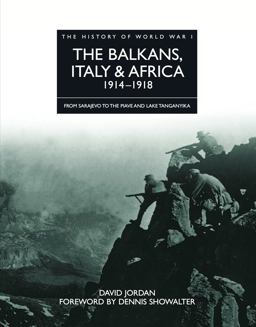 The Balkans, Italy and Africa, 1914-1918