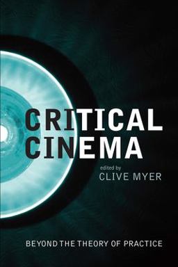 Critical Cinema Critical Cinema