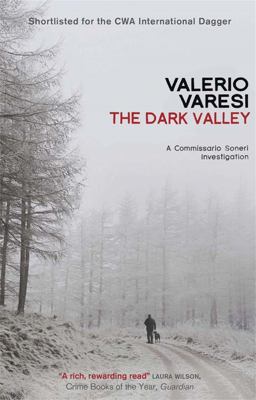 Dark Valley A Commissario Soneri Investigation  9781906694357 Front Cover
