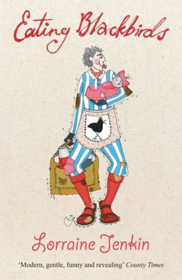 Eating Blackbirds  9781906784065 Front Cover