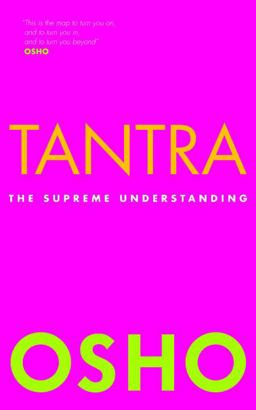 Tantra The Supreme Understanding  9781906787370 Front Cover