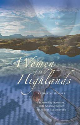 Women of the Highlands  9781906817923 Front Cover