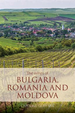 Wines of Bulgaria, Romania and Moldova  9781906821883 Front Cover