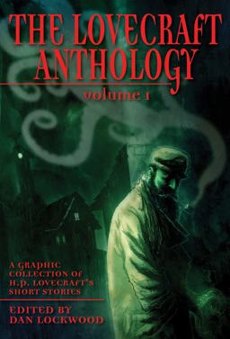 Lovecraft Anthology Vol I A Graphic Collection of H. P. Lovecraft's Short Stories  9781906838287 Front Cover