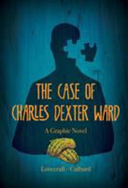 Case of Charles Dexter Ward 2012 9781906838355 Front Cover