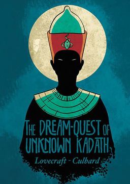 H. P. Lovecraft's the Dream-Quest of Unknown Kadath  9781906838850 Front Cover