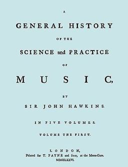 A General History of the Science and Practice of Music