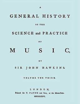 A General History of the Science and Practice of Music