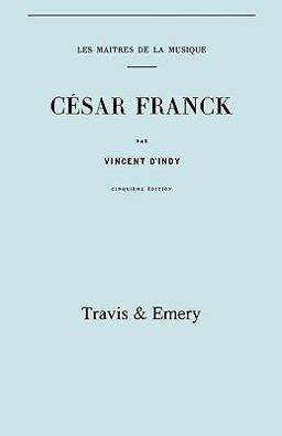 César Franck, Cinquième Édition