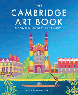 Cambridge Art Book The City Through the Eyes of Its Artists  9781906860769 Front Cover